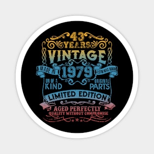 43 Years old Vintage 1979 Limited Edition 43rd Birthday Magnet